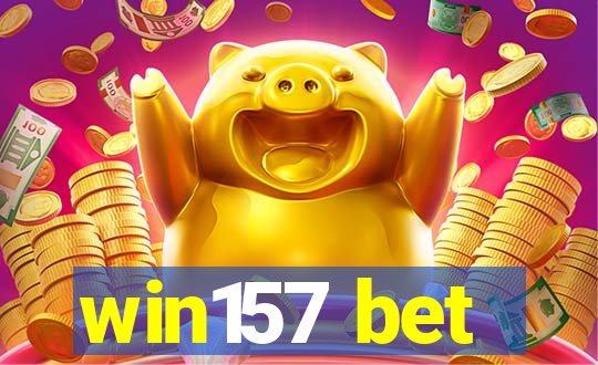 win157 bet